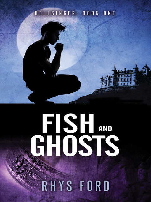 Title details for Fish and Ghosts by Rhys Ford - Available